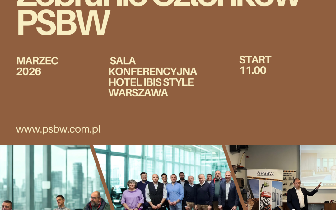 Walne Zebranie Członków PSBW – kluczowe decyzje i kierunki działań na 2026 rok